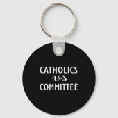 Funny Catholics Vs Committees Sleutelhanger (Voorkant)
