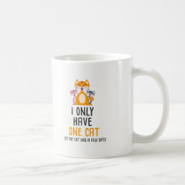 Funny Cats Lovers Gift - ik heb maar één kat maar. Koffiemok