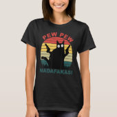 Funny Cats Pew Pew Madafakas Cat 1 T-shirt (Voorkant)