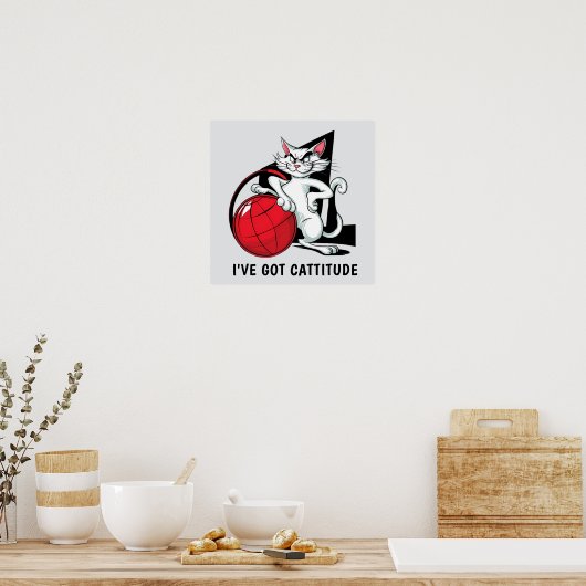Funny Cattitude Cat Poster (Keuken)