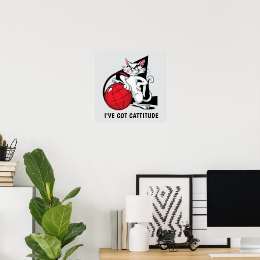 Funny Cattitude Cat Poster (Thuiskantoor)