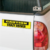 Funny Caution Crazy Driver Bumpersticker (Op Truck)