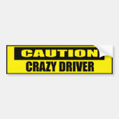 Funny Caution Crazy Driver Bumpersticker (Voorkant)