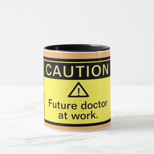 Funny Caution Future Doctor on Work Mok (Midden)