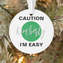 Funny Caution, ik ben makkelijk skiën en snowboard Ornament