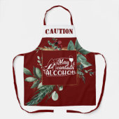 Funny CAUTION kan Alcohol Burgundy Holiday bevatte Schort (Voorkant)