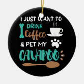 Funny Cavapoo Coffee Cool Cavapoo, eigenaar van Do Keramisch Ornament (Voorkant)