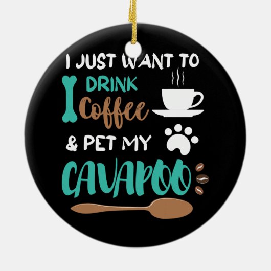 Funny Cavapoo Coffee Cool Cavapoo, eigenaar van Do Keramisch Ornament (Achterkant)