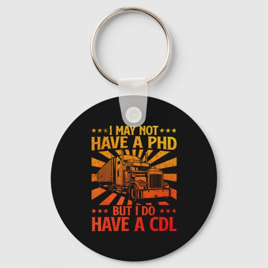 Funny Cdl Trucker Design For Men Women Semi Truck  Sleutelhanger (Voorkant)