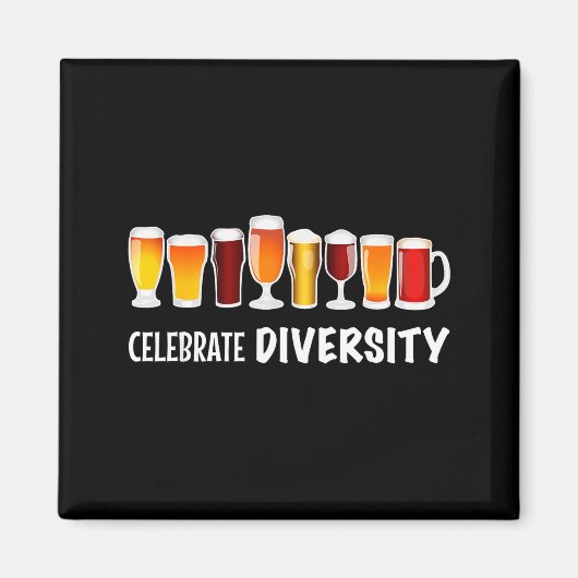 Funny Celebrate Diversity Beer Clothing For Him An Magneet (Voorkant)