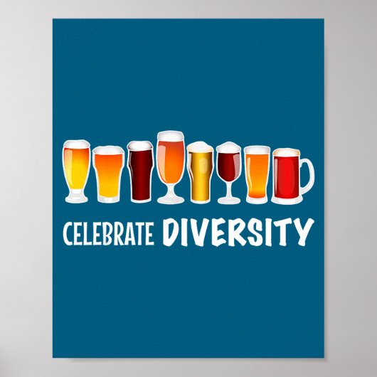 Funny Celebrate Diversity Beer Clothing For Him An Poster (Voorkant)