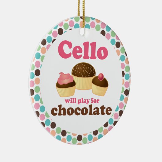 Funny Cello zal spelen voor Chocolate Ornament (Rechts)