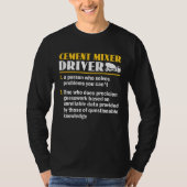 Funny Cement Mixer Driver Definition Concrete Mixe T-shirt (Voorkant)