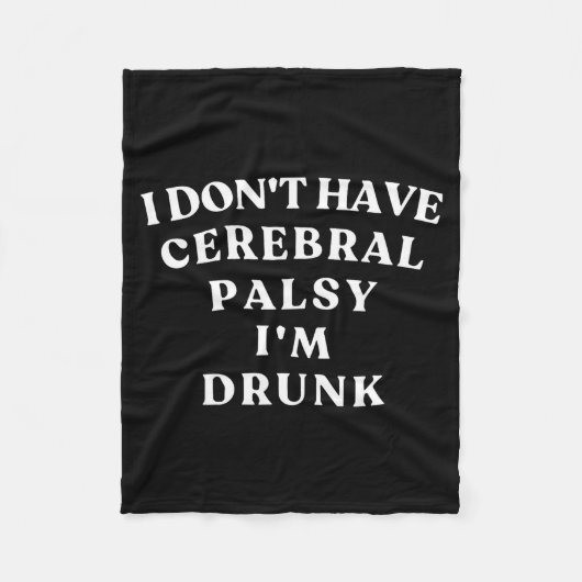 Funny Cerebral Palsy Quotes Meme Humorous Tee Funn Fleece Deken (Voorkant)