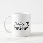 Funny Chalice of Patience Koffiemok (Links)