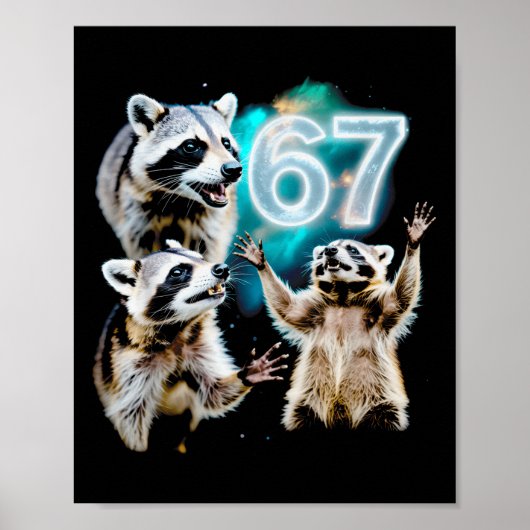 Funny Chaotic Raccoon Howling At 67 Cosmic Six Sev Poster (Voorkant)