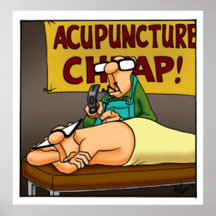Funny "Cheap Acupunction"-Poster Poster