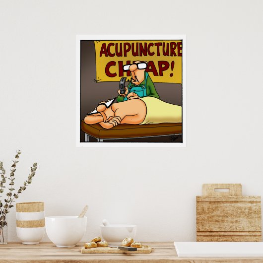 Funny "Cheap Acupunction"-Poster Poster (Keuken)