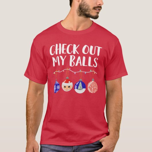 Funny check My Balls kerstversieringen uit T-shirt (Voorkant)