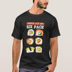Funny check My Six Pack Japanse sushi Lover G T-shirt