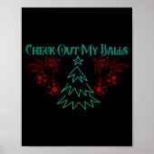 Funny Check Out My Christmas Ornaments T Shirt Poster (Voorkant)
