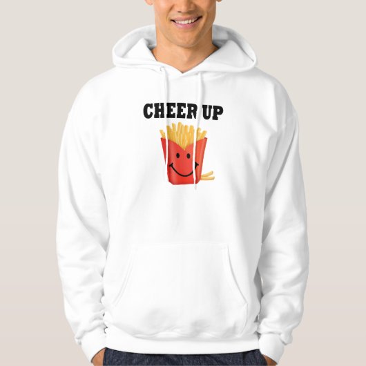 Funny Cheer Up French Fry Hoodie (Voorkant)
