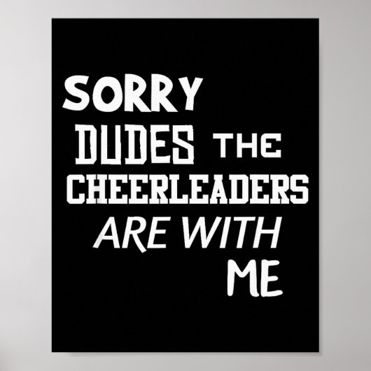 Funny Cheerleader Brother Sorry Dudes Gift Son Kid Poster (Voorkant)