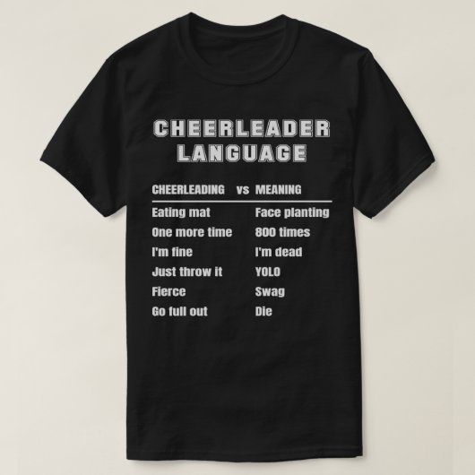 Funny Cheerleader Language Cheerlead Slang Mean T-shirt (Design voorkant)