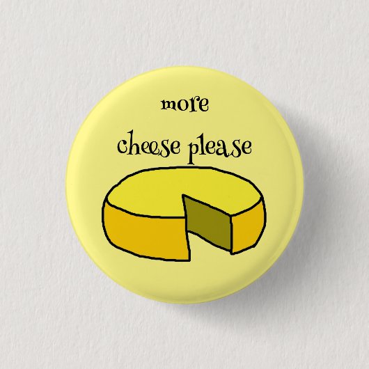 Funny Cheese Pin Badge Ronde Button 3,2 Cm (Voorkant)