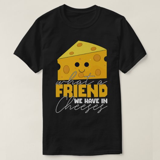 Funny Cheese Pun Best Friend BFF Couple Costuum T-shirt (Design voorkant)