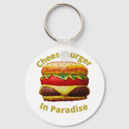 Funny Cheeseburger in Paradise Sleutelhanger