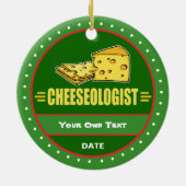 Funny Cheeseoloog Cheese Lover Keramisch Ornament (Achterkant)