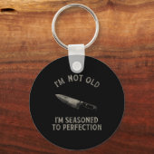 Funny Chef I'm Not Old I'm Seasoned To Perfection Sleutelhanger (Voorkant)