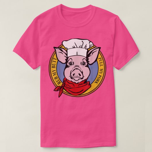 Funny Chef Pig Grilling Pull My Pork Barbecue Gril T-shirt (Design voorkant)