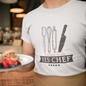 Funny chef qoutes | Aangepaste tekst T-shirt