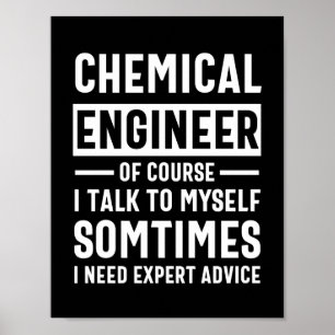 Funny Chemical Engineer Poster