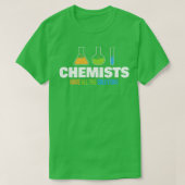 Funny Chemist Pun Chemistry Science Teacher Device T-shirt (Design voorkant)