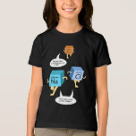 Funny Chemistry Birthday Gag Chemical Elements Tri-Blend Shirt<br><div class="desc">Funny Chemistry Birthday Gag Chemical Elements T-Shirt. Ideaal voor wetenschaps- en scheikundige ventilatoren die van periodieke tafels houden</div>