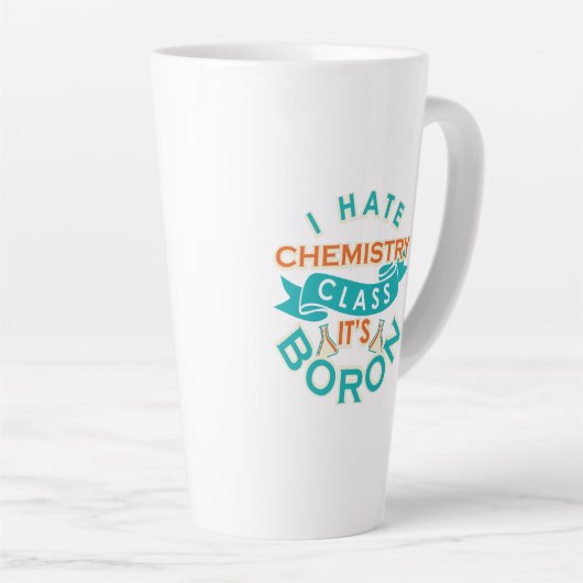 Funny Chemistry Class is Boron Science Teacher Gag Latte Mok (Rechterhoek)