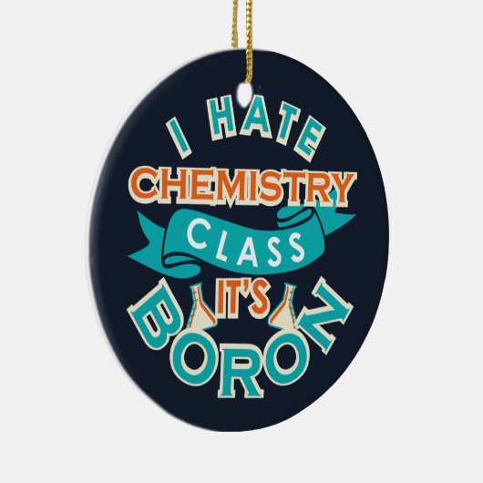 Funny Chemistry Gag Science Afstuderen Keramisch Ornament (Rechts)