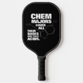 Funny Chemistry Majors Hoesje hun bassen ... Pickleball Paddle (Voorkant)