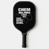 Funny Chemistry Majors Hoesje hun bassen ... Pickleball Paddle (Achterkant)