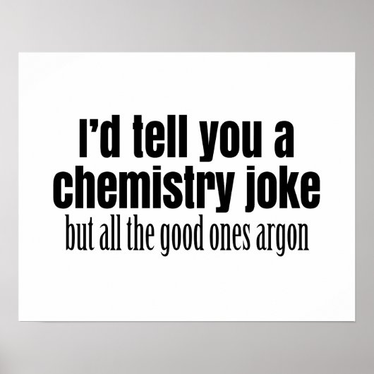 Funny Chemistry Meme for Teachers Students Poster (Voorkant)