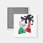 Funny Chemistry Physic Science Ik denk dat je over Magneet (Voorkant / Achterkant)