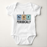 Funny Chemistry Poop periodiek Romper<br><div class="desc">Het grappige ontwerp zegt dat ik periodiek met Po O P uitgestippeld gebruikend het periodieke lijst van de elementen. Het maakt een leuk idee voor de wetenschap,  het geschenk voor de toekomstige chemicus,  wetenschapper of scheikundedocent.</div>