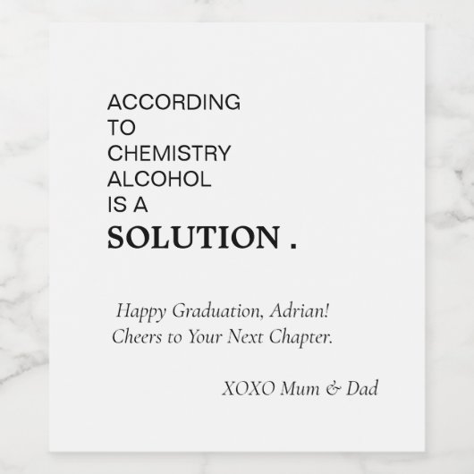 Funny Chemistry quote with personalized message Wijn Etiket (Enkel label)