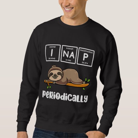 Funny Chemistry Science Sloth I Nap Trui (Voorkant)