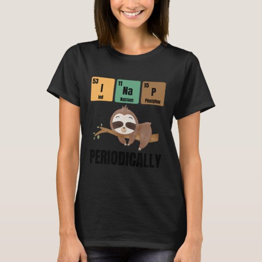 Funny Chemistry Sloth Nap Quote T-shirt (Voorkant)