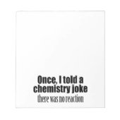 Funny Chemistry Teacher Quote - geen reactie Notitieblok (Voorkant)