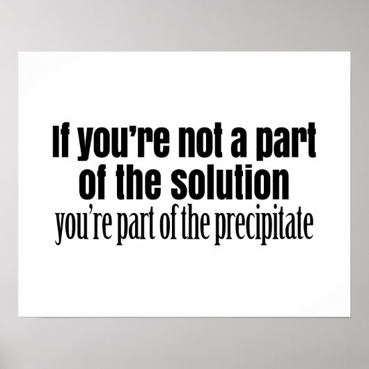 Funny Chemistry Teacher Quote Poster (Voorkant)